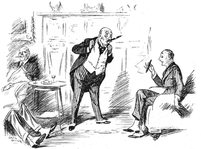 Blusterous Person (who has forced a cigar on unwilling Club acquaintance) 'There my boy&mdash;you don't often smoke a thing'
