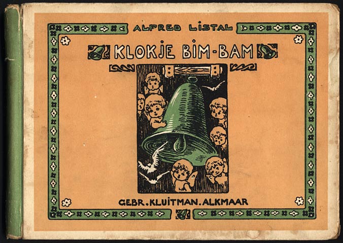 Oorspronkelijke voorkant.
Alfred Listal
Klokje Bim-Bam
Gebr. Kluitman. Alkmaar
