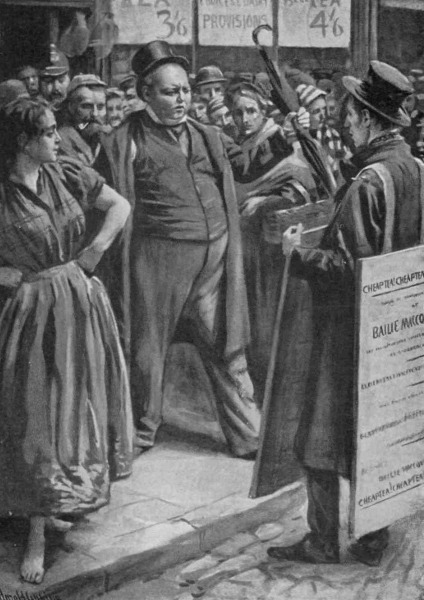 "Before him stood London John bearing the
seductive advertisement."