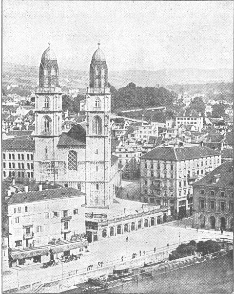 GREAT MINSTER AND WASSERKIRCHE, ZURICH.

(Appenzeller, Zurich.)