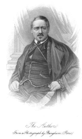 The Author.

From a Photograph by Bingham, (Paris)