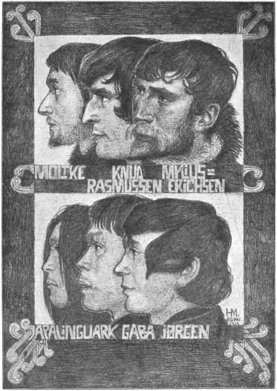 Moltke, Knud Rasmussen, Mylius-Erichsen, Apalinguark, Gaba, J�rgen