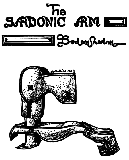 SARDONIC ARM

Bodenheim.&mdash;

1923 COVICI-McGEE CHICAGO